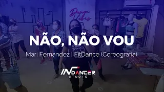 Não, Não Vou - Mari Fernandez | FitDance (Coreografia) | Dance Video