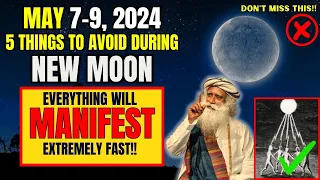 ✅ Avoid These 5 Things During May 7 New Moon 2024