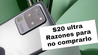 SAMSUNG GALAXY S20 ULTRA RAZONES PARA NO COMPRARLO