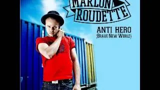 Anti Hero - Marlon Roudette