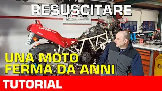 MOTO FERMA DA ANNI Cosa fare e cosa NON fare