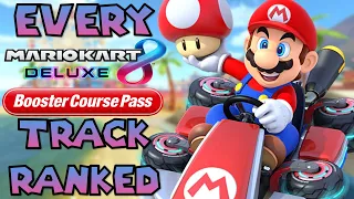 Ranking EVERY Track in the Mario Kart 8 Deluxe Booster Course Pass from Worst To Best!