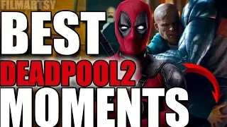 DEADPOOL 2: Top 10 Best Moments | Don't Miss!!!