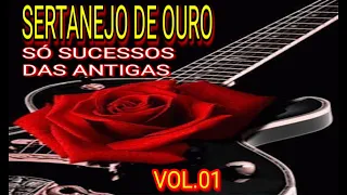 SERTANEJO DE OURO👍VOL.01 INESQUECÍVEIS ANTIGAS⭐⭐TÚNEL DO TEMPO MUSIC