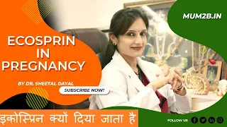 Ecosprin in Pregnancy | इकोस्प्रिन क्यों दिया जाता है | Mum2b