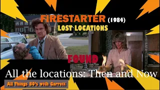 FIRESTARTER 1984: Lost Locations Found|Then and Now| Filming Locations, Wilmington's Film Beginnings
