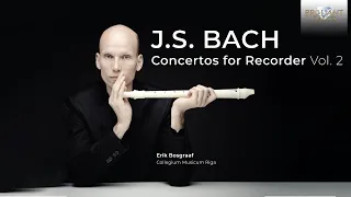 Bach: Concertos for Recorder, Vol. 2