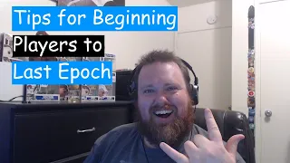 Tips for Beginning Players to Last Epoch