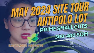 MAY 2024 SITE TOUR SMALL CUTS NEAR TURNOVER PHASE 3G and THE GRAND HILL, ANTIPOLO LOTS FOR SALE