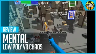 Mental VR: A Chaotic Low Poly VR Game Review [1080p HD]