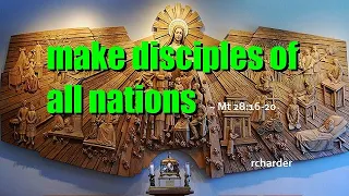 Matthew 28:16-20 | Make disciples of all nations | Sunday | May 26, 2024