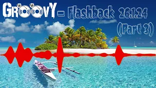 DJ GroovY - Flashback mix 26.1.24 (Part 3)