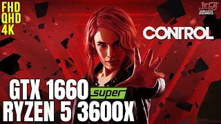 Control | Ryzen 5 3600x + GTX 1660 Super | 1080p, 1440p, 2160p benchmarks!