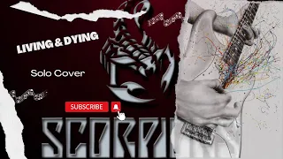 Scorpions - Living & Dying [Electric Guitar Solo]