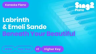 Labrinth & Emeli Sandé - Beneath Your Beautiful (Karaoke Piano) Higher Key