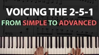 Voicing the 2-5-1: Twelve Examples, from SIMPLE to ADVANCED