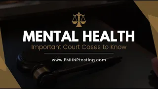 Mental Health Court Cases (PMHNP Certification Review) #pmhnp #ancc #pmhnpreview #courtcases