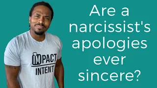 Are a narcissists apologies ever sincere?