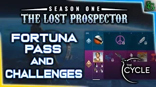 The Cycle - Season 1 (The Lost Prospector) - Fortuna Pass & Challenges