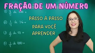 FRAÇÃO DE UM NÚMERO - FRAÇÕES - FRAÇÃO - Professora Angela Matemática