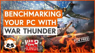 How to benchmark your PC with War Thunder - for free