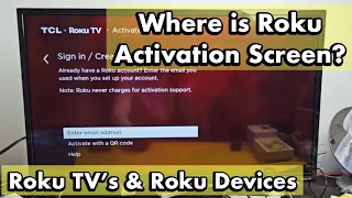 Roku TV’s : How to get to Roku Activation Screen