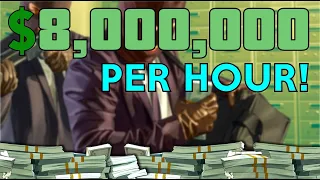 8 MILLION PER HOUR | GTA 5 ONLINE!