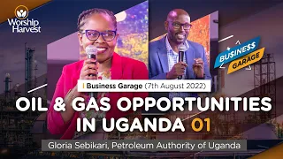 BusinessGarage | Oil & Gas Opportunities In Uganda 01: Petroleum Authority of Uganda,Gloria Sebikari