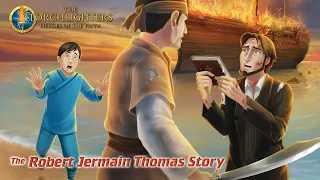 The Torchlighters: The Robert Jermain Thomas Story (2015) (Spanish) | Episode 14 | Tristan Beint