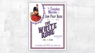 SOUSA The White Rose (1917) - "The President's Own" United States Marine Band