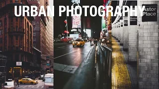 HOW TO EDIT URBAN/STREET PHOTOGRAPHY! (2019)