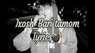 Ixosh Bari tamom lyrics(text)