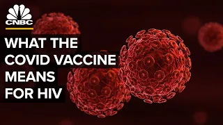 Why The HIV Vaccine Is Closer Than Ever
