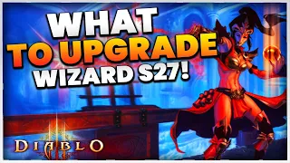 Diablo 3 What to Upgrade and Gamble for The Wizard Season 27! (BEST START)