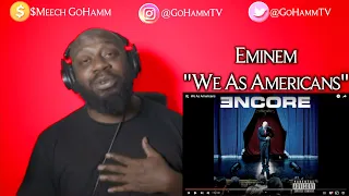 EMINEM - We As Americans [GoHammTV] Encore Album Reaction