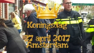 Koningsdag 2017 - King's 50th BirthDay - Inside  Amsterdam
