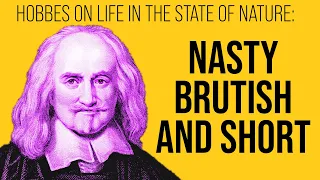 Thomas  Hobbes on Life in the State of Nature
