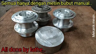 Proses Pembuatan Tromol Variasi dengan Mesin Bubut | Making Motorcycle Wheel Hub Variation