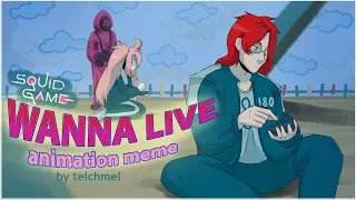 WANNA LIVE [Squid Game Animation meme || Szael & Sylvia AU] PMV