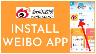 How to Download/Install Weibo App on Your Phone 2023?