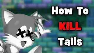 How To Kill Tails