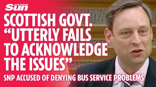 SNP blasted for blaming everyone but themselves over bad bus services