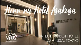 Henn na Hotel Asakusa Tawaramachi Tokyo Review