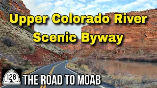 Utah SR 128 to Moab | Upper Colorado River Scenic Byway