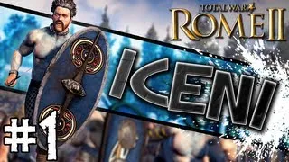 Total War: Rome II: Iceni Campaign #1 ~ Briton's Revived!