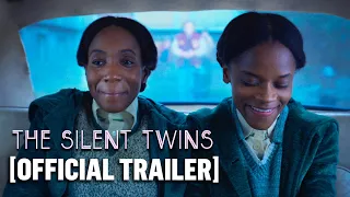 The Silent Twins - Official Trailer