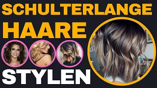 Schulterlange Haare *Wir zeigen dir die schönsten Styles*