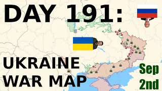 Day 191: Ukraine War Map