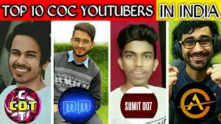 Top 10 Best Clash Of Clans Youtuber In Our Indian Clashing Community...2020