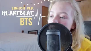 Heartbeat - BTS (방탄소년단) [ENGLISH COVER]